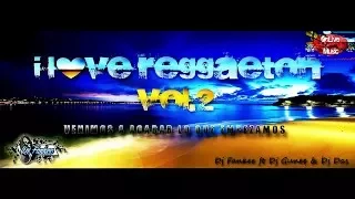 I Love Reggaeton Vol.2 - Dj Fankee Ft Dj Das & OnLive Music - (AUDIO)