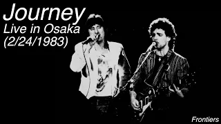 Journey - Live in Osaka (February 24th, 1983) - Source 2