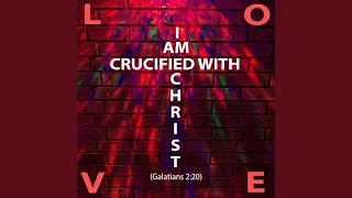 I Am Crucified With Christ (Galatians 2:20) (instrumental Ensemble) (Instrumental)