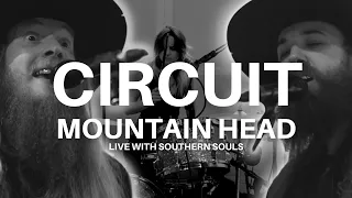 Mountain Head - Circuit [LIVE PERFORMANCE VIDEO]