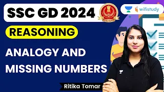 Analogy and Missing Numbers | Reasoning | SSC GD 2024 | Ritika