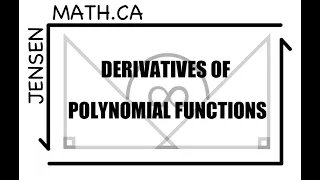 Derivatives of Polynomial Functions | Calculus | jensenmath.ca |