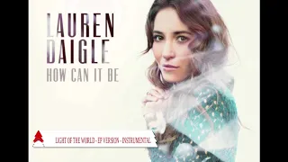 Lauren Daigle - Light of The World (EP Version)- Instrumental Performance Track