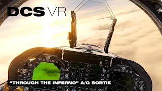 DCS F/A-18C VR 4090 “Through the inferno” A/G sortie (New rig test)