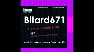 Bitard671 - I lost my virginity in 80s (sovietwave) # EP