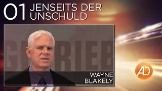 01. Jenseits der Unschuld # Wayne Blakely - Coming Out Ministries # Angetrieben