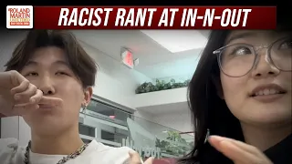 DESPICABLE Racist Rant Caught On Video At In-N-Out Burger On X-Mas Eve | Roland Martin