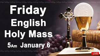 Catholic Mass Today I Daily Holy Mass I Friday January 6 2023 I English Holy Mass I 5.00 AM