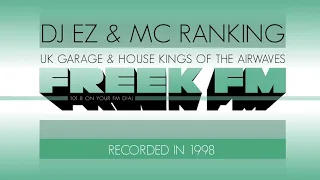 DJ EZ & MC Ranking | Garage Classics 1998 | Freek FM 101.8