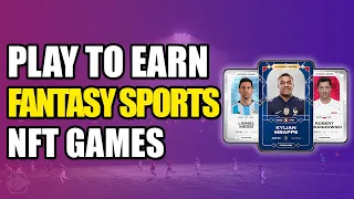 FANTASY SPORTS Play To Earn Blockchain Games