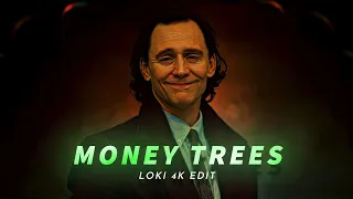 This isn't LOKI 4K EDIT/AMV | money trees