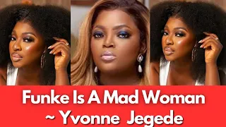 Funke Akindele  Is A Mad Woman ~ Yvonne Jegede