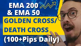 SNIPER STRATEGY with EMA 200 & EMA 50 Golden and Death Cross Trading Strategy EXPLAINED