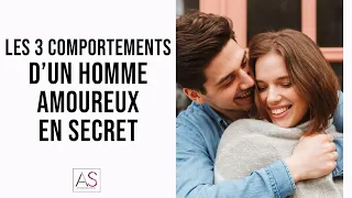 L'attitude d'un homme amoureux en secret  : Les 3 comportements qui vont le trahir