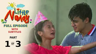 Little Nanay: Full Episode 2 (Part 1/3) | with English subs