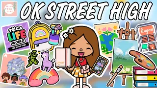 NEW ✨ OK STREET HIGH SCHOOL 🏫🤩 OUT NOW! 🥳 TOCA LIFE WORLD 🌎