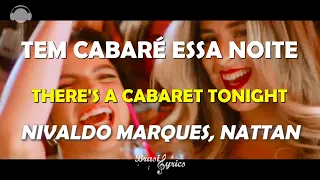 🎤 Nivaldo Marques | Nattan  🎵 Tem cabaré essa noite - Letra Portuguese English #BrasilLyrics
