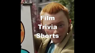Did You Know... The Adventures Of Tintin - Thomas Brodie-Sangster Cast First l Film Trivia Shorts