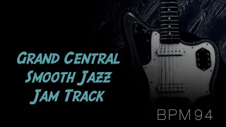 Grand Central Smooth Jazz Backing Track in G Minor↓Chords / Solo Start 0:44~