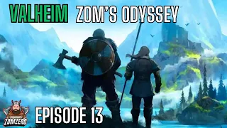 Valheim: We Going On A Troll Hunt (Zom's Odyssey) Episode 13