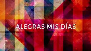 Alegras mis días - Su Presencia | Karaoke - HD