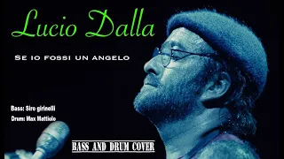 Lucio Dalla - Se io fossi un angelo (DRUM and BASS COVER #Quicklycovered) Siro Girinelli MaxMatt