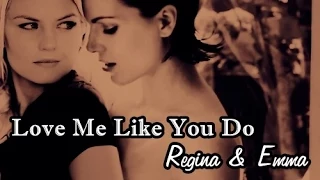 Regina & Emma- SwanQueen- Love Me Like You Do ♥