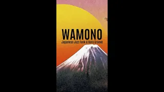 Wamono A to Z | Japanese Funk 1968 - 1988