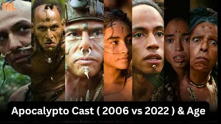 Apocalypto Cast (2006 vs 2022) & Age #entertainment