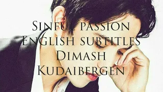Sinful Passion - Dimash Kudaibegen (English subtitles)