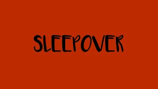 Hayley Kiyoko - SLEEPOVER (Lyrics)