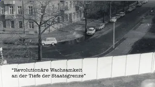 „Revolutionäre Wachsamkeit an der Tiefe der Staatsgrenze“- Aufgaben der Volkspolizei an der Mauer