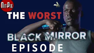 The Worst Black Mirror Episode - NitPix