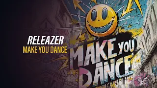 Releazer - Make You Dance (Official Hardstyle Audio) [Copyright Free Music]