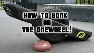 How to Bonk on the Onewheel!