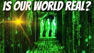 Is Our World REAL? Why It's A Simple Illusion (2020)