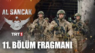 Al Sancak 11. Bölüm Fragmanı @alsancaktrt