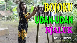 BOJOKU DOYAN PISAN - Film pendek Ngapak Banyumas