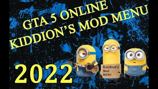 KIDDIONS MOD MENU GTA 5 ONLINE | April | UNDETECTED 2022