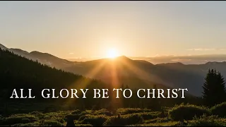 All Glory Be to Christ | Official Lyric Video | Coffey Ministries