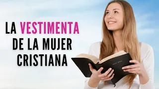 La Vestimenta de la Mujer Cristiana - Juan Manuel Vaz