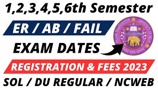 DU SOL 1/2/3/4/5/6 Semester Fail & Absent Registration / Exam Date / Fees 2023-2024