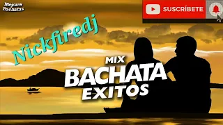 Mix Bachata Los Mejores Éxitos-Solo Lo Mejor (Aventura, Romeo Santos, Prince Royce...) / Nickfiredj