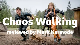 Chaos Walking reviewed by Mark Kermode