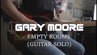 Gary Moore - Empty Rooms (Guitar Solo)