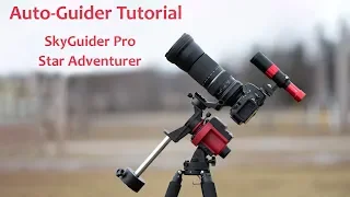 Auto-Guider Tutorial - SkyGuider Pro and Star Adventurer