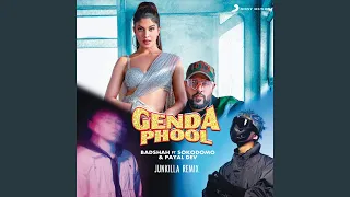 Genda Phool (Junkilla Remix)