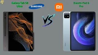 Samsung Galaxy Tab S8 Ultra VS Xiaomi Pad 6 pro