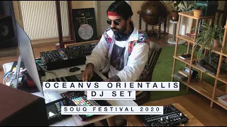 Oceanvs Orientalis  - DJ SET (Souq Festival 2020)