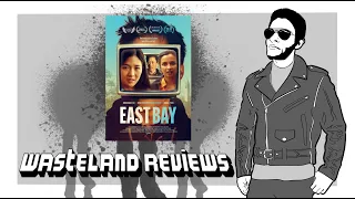 East Bay (2024) - Wasteland Film Review